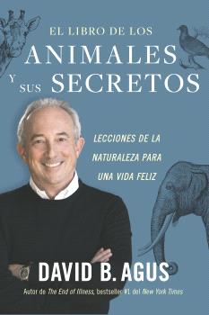 LIBRO DE LOS ANIMALES Y SUS SECRETOS, EL