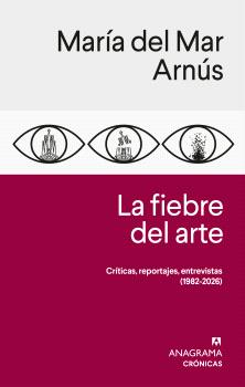 FIEBRE DEL ARTE, LA