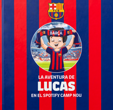 AVENTURA DE LUCAS EN EL SPOTIFY CAMP NOU, LA