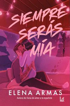 SIEMPRE SERÁS MÍA