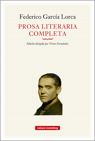 PROSA LITERARIA COMPLETA - GARCÍA LORCA