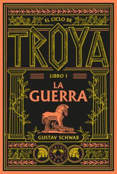 CICLO DE TROYA, EL - VOL. 1