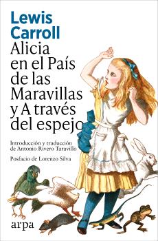ALICIA EN EL PAÍS DE LAS MARAVILLAS Y A TRAVÉS DEL ESPEJO - RÚSTICA