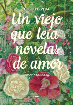 VIEJO QUE LEÍA NOVELAS DE AMOR, UN