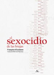 SEXOCIDIO DE LAS BRUJAS, EL