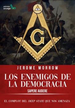 ENEMIGOS DE LA DEMOCRACIA, LOS