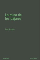 REINA DE LOS PÁJAROS, LA