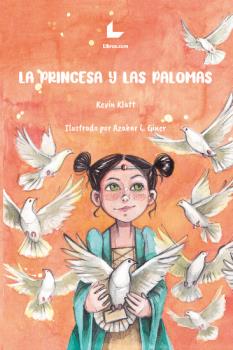 PRINCESA Y LAS PALOMAS, LA