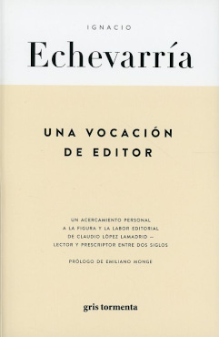 ECHEVARRIA - UNA VOCACION DE EDITOR