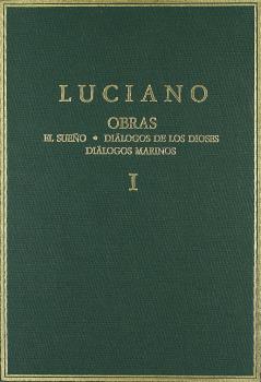 OBRAS. VOL. I (ALMA MATER ) EL SUE?O. DIALOGOS DE LOS DIOSES. DIALOGOS MARINOS