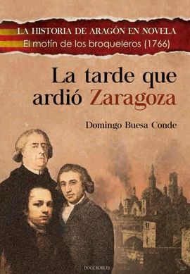 TARDE QUE ARDIÓ ZARAGOZA, LA