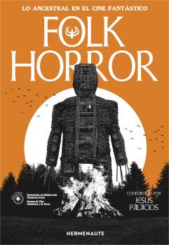 FOLK HORROR. LO ANCESTRAL Y EL CINE FANTÁSTICO