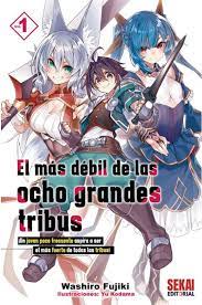 MÁS DÉBIL DE LAS OCHO GRANDES TRIBUS 1