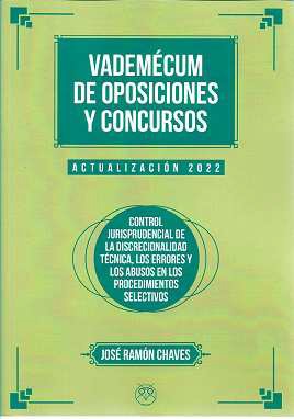 VADEMÉCUM DE OPOSICIONES Y CONCURSOS (10ª ED.) ACTUALIZACIóN 2022