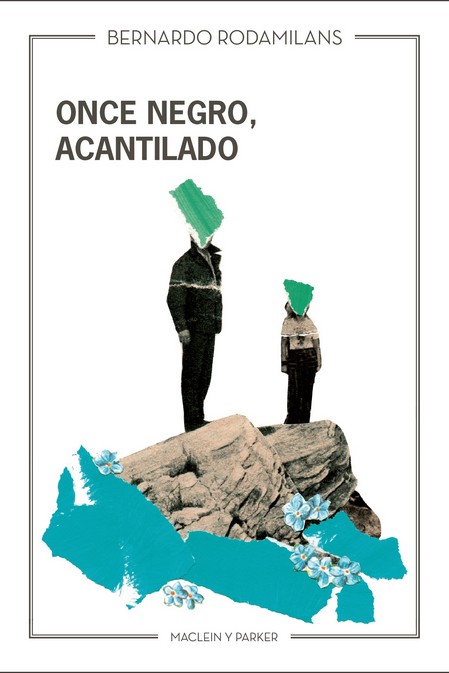 ONCE NEGRO, ACANTILADO