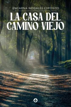 CASA DEL CAMINO VIEJO, LA