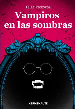 VAMPIROS EN LAS SOMBRAS