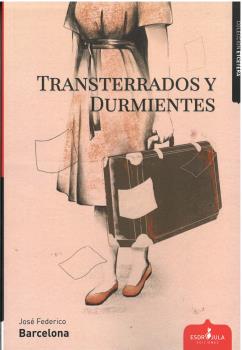 TRANSTERRADOS Y DURMIENTES