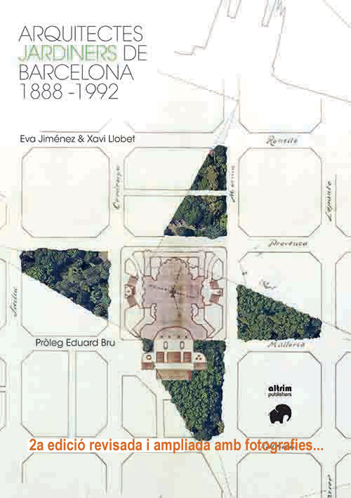ARQUITECTES JARDINERS (2.ª Edició) DE BARCELONA 1888-1992