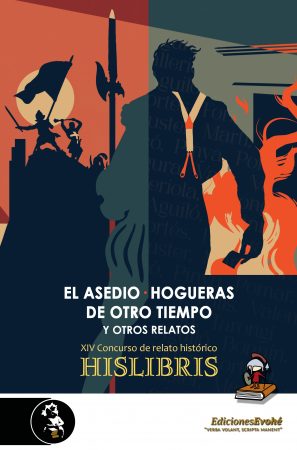 ASEDIO, EL - HOGUERAS DE OTRO TIEMPO Y OTROS RELATOS