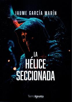 HÉLICE SECCIONADA, LA