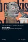 CRÍTICAS DE ARTE. DISCREPANCIAS E HIBRIDACIONES DE LA GUERRA FRÍA A LA GLOBALIZACIÓN
