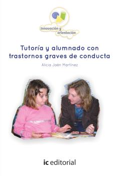 Tutoría y alumnado con trastornos graves de conducta