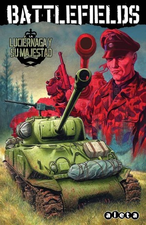 BATTLEFIELDS VOL. 5: LA LUCIÉRNAGA Y SU MAJESTAD