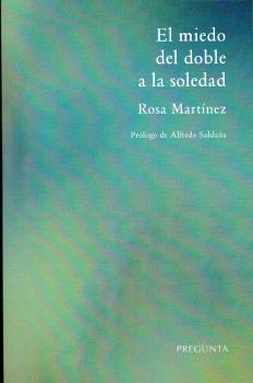 MIEDO DEL DOBLE A LA SOLEDAD, EL