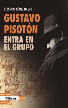 GUSTAVO PISOTÓN ENTRA EN EL GRUPO