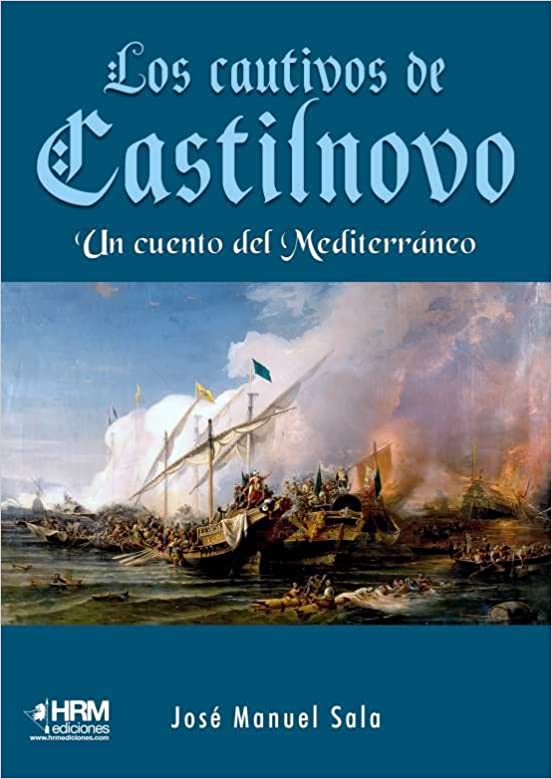 CAUTIVOS DE CASTILNOVO, LOS