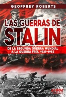 GUERRAS DE STALIN, LAS