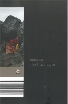 DELITO MAYOR, EL