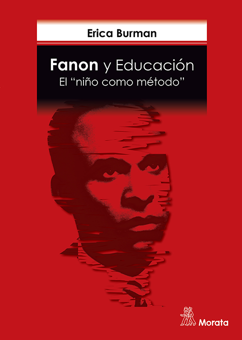 FANON Y EDUCACIÓN. EL "NIÑO COMO MÉTODO"