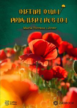 DIETARI D'UNA PRIMAVERA ROBADA