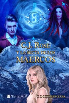 C. J. ROSE Y LA SECTA DE LOS MAERCOS