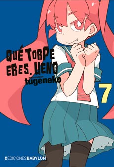 QUE TORPE ERES UENO 07