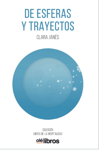 DE ESFERAS Y TRAYECTOS (REIMPRESIÓN)