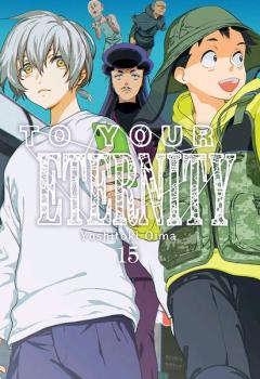 TO YOUR ETERNITY VOL 15