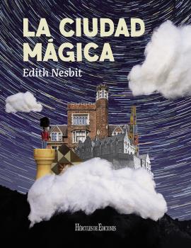 CIUDAD MÁGICA, LA