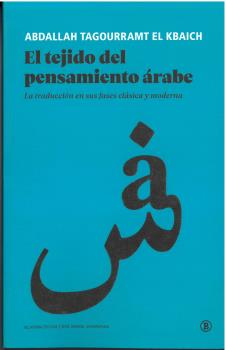 TEJIDO DEL PENSAMIENTO ÁRABE, EL
