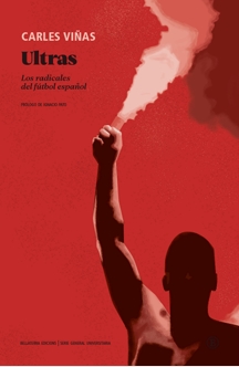 ULTRAS - LOS RADICALES DEL FUTBOL ESPAÑOL