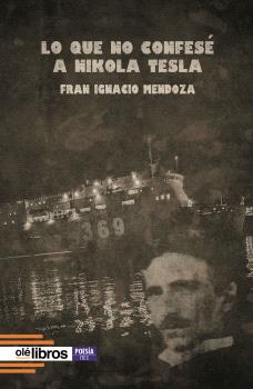 LO QUE NO CONFESE A NIKOLA TESLA