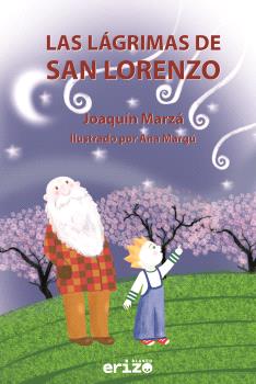 LÁGRIMAS DE SAN LORENZO, LAS
