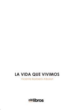VIDA QUE VIVIMOS, LA