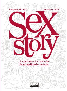 SEX STORY. LA PRIMERA HISTORIA DE LA SEXUALIDAD EN COMIC