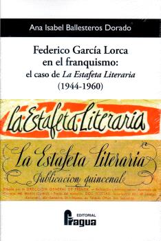 FEDERICO GARCÍA LORCA EN EL FRANQUISMO: