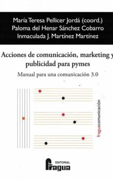 ACCIONES DE COMUNICACIÓN, MARKETING Y PUBLICIDAD PARA PYMES
