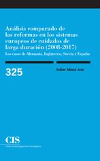 ANÁLISIS COMPARADO DE LAS REFORMAS EN LOS SISTEMAS EUROPEOS DE CUIDADOS DE LARGA DURACIÓN (2008-2017)