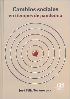 CAMBIOS SOCIALES EN TIEMPOS DE PANDEMIA